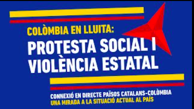 Xerrada "Colòmbia en lluita: protesta social i violència estatal"