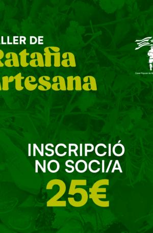 INSCRIPCIÓ TALLER DE RATAFIA NO SOCI/A