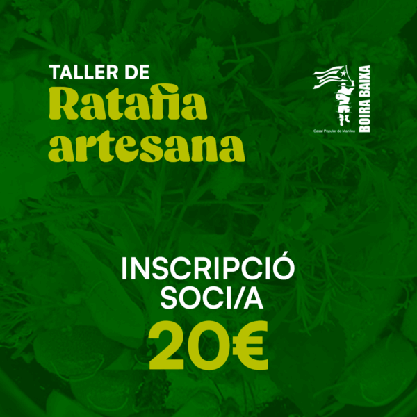 INSCRIPCIÓ TALLER DE RATAFIA SOCI/A