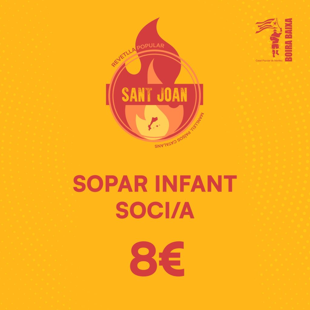 TIQUET SOPAR SANT JOAN INFANTIL SOCI/A