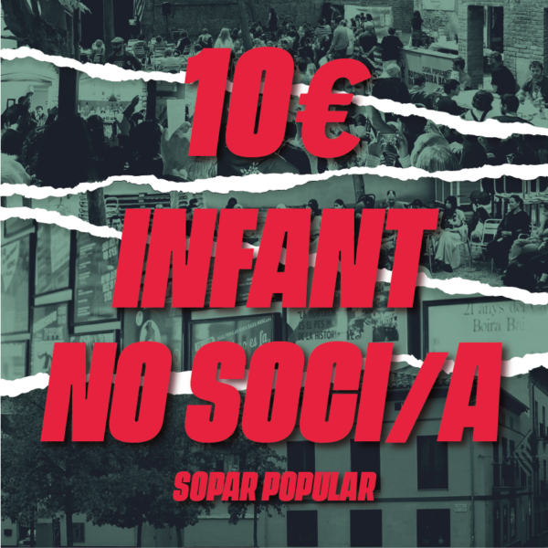 SOPAR POPULAR D'ANIVERSARI - INFANT NO SOCI/A