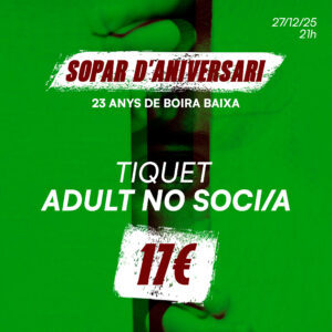 SOPAR POPULAR D'ANIVERSARI - ADULT NO SOCI/A