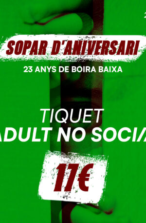 SOPAR POPULAR D'ANIVERSARI - ADULT NO SOCI/A