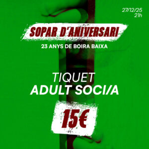 SOPAR POPULAR D'ANIVERSARI - ADULT SOCI/A