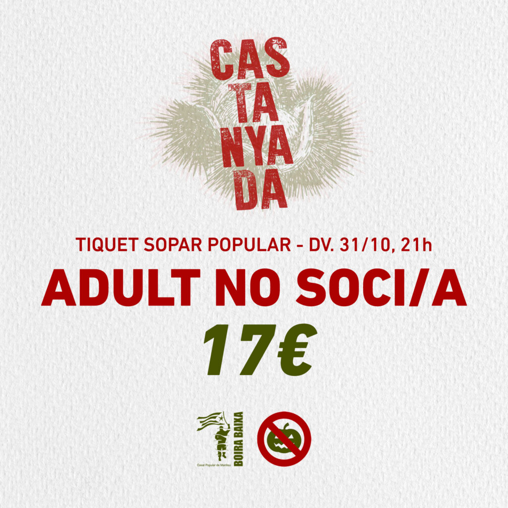 TIQUET SOPAR CASTANYADA - ADULT NO SOCI/A