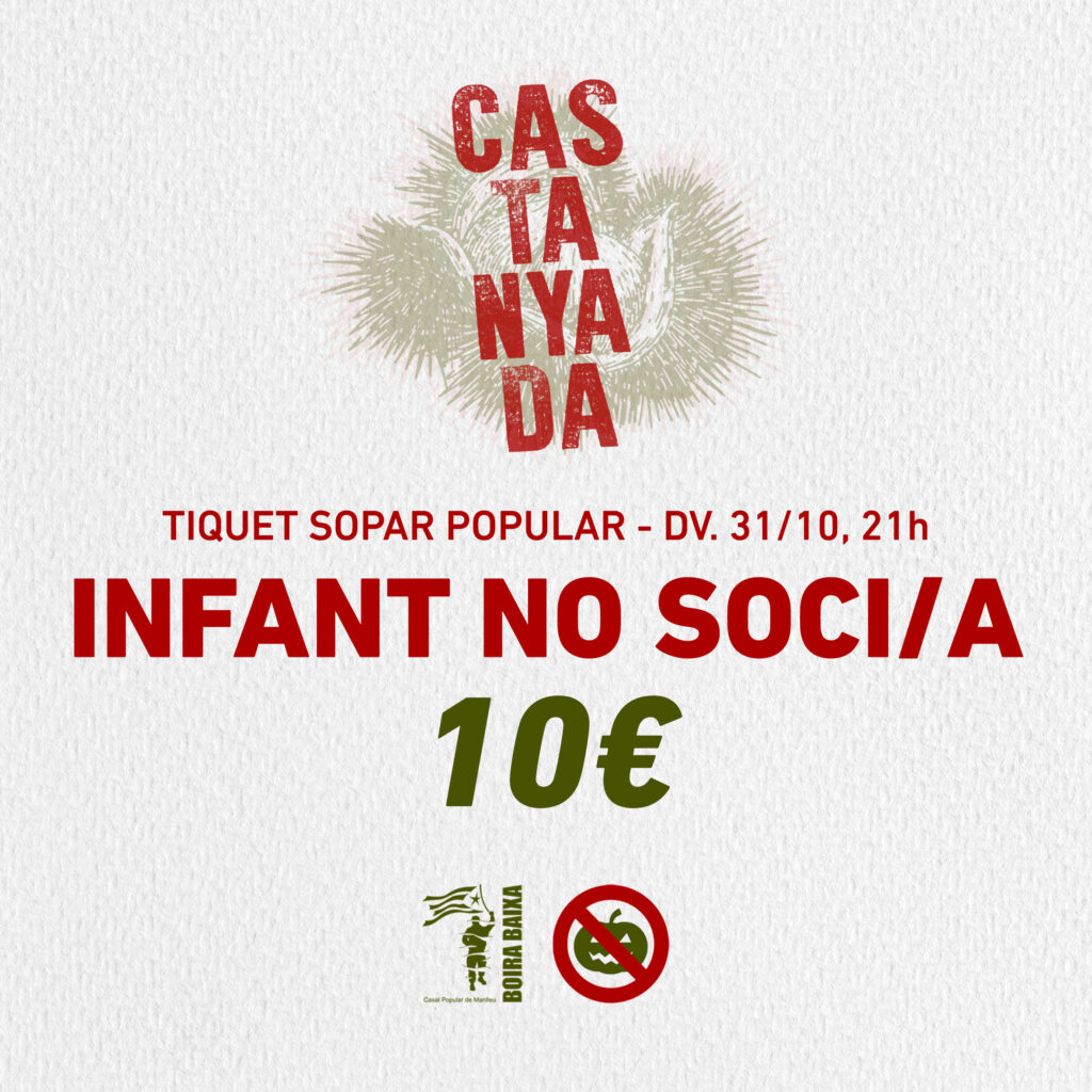 TIQUET SOPAR CASTANYADA - INFANT NO SOCI/A