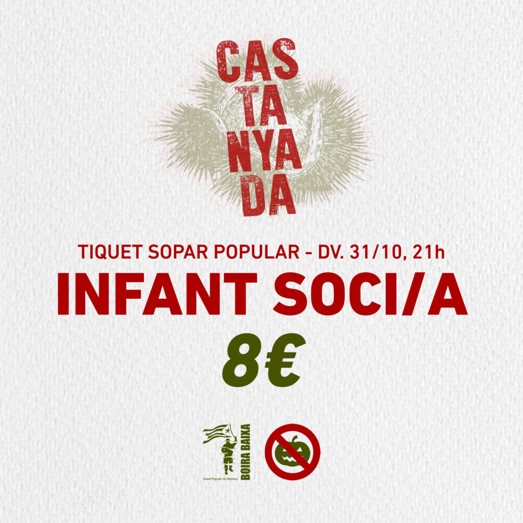 TIQUET SOPAR CASTANYADA - INFANT SOCI/A