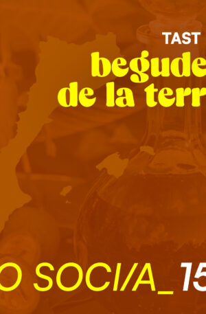 TAST DE BEGUDES DE LA TERRA - NO SOCI/A