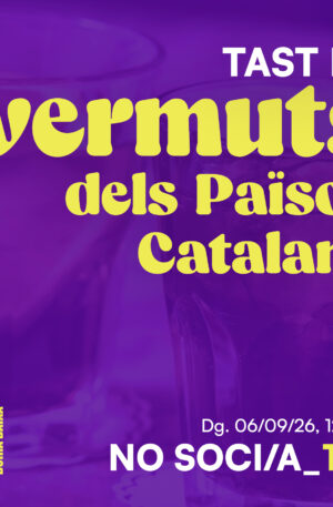 TAST DE VERMUTS DELS PAÏSOS CATALANS - NO SOCI/A